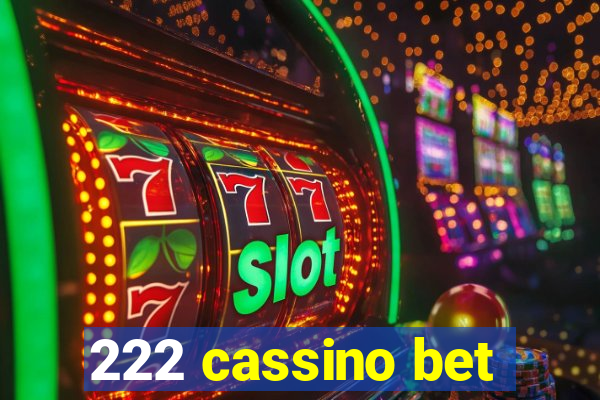 222 cassino bet